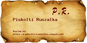 Piskolti Ruszalka névjegykártya